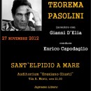 B&B Italy MARCHE “lacasatragliulivi” consiglia:  Teorema Pasolini 27 novembre 2012 ore 21 SANT’ELPIDIO A MARE (FM) Auditorium Giusti