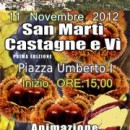 B&B Italy MARCHE la casa tra gli ulivi consiglia: “San Martì Castagne e Vì” Monte San Pietrangeli Domenica 11 novembre 2012 5.00 fino a 21.00