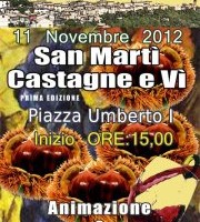 B&B Italy MARCHE la casa tra gli ulivi consiglia: “San Martì Castagne e Vì” Monte San Pietrangeli Domenica 11 novembre 2012 5.00 fino a 21.00